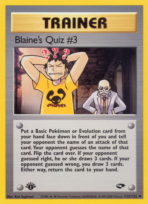 Blaine's Quiz #3 - 112/132 (1st Edition)