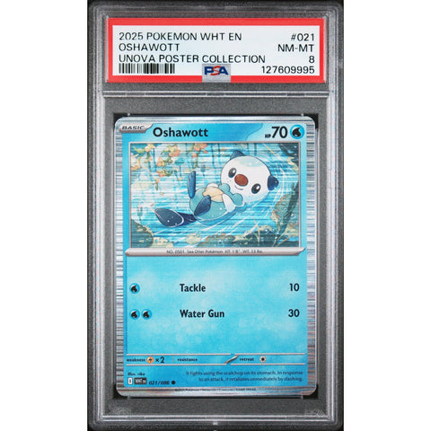 2025 POKEMON WHITE FLARE OSHAWOTT UNOVA POSTER COLLECTION 021/086 PSA 8